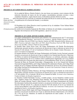 ACTA DE LA SESIÓN CELEBRADA EL MIÉRCOLES DIECIOCHO DE MARZO DE DOS MIL QUINCE. PRESIDE EL SENADOR MIGUEL BARBOSA HUERTA En La