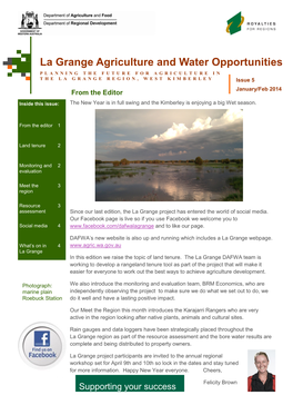 La Grange Agriculture and Water Opportunities PLANNING the FUTURE for AGRICULTURE in the LA GRANGE REGION , WEST KIMBERLEY Issue 5 January/Feb 2014 from the Editor
