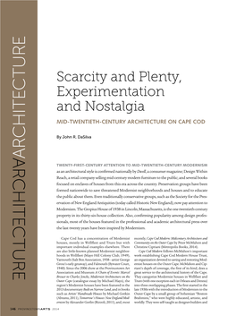 Scarcity and Plenty, Experimentation and Nostalgia