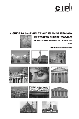 A Guide to Shariah Law and Islamist Ideology in Western Europe, 2007