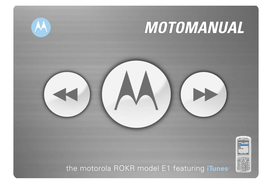 The Motorola ROKR Model E1 Featuring Itunes®