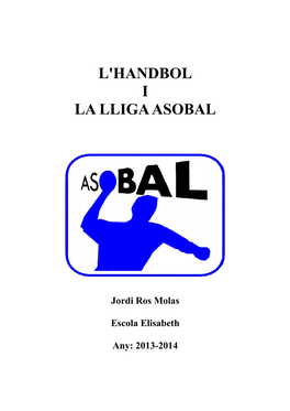 "L'handbol I La Lliga Asobal"
