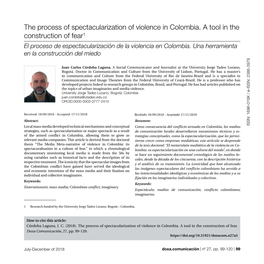 The Process of Spectacularization of Violence in Colombia. a Tool in the Construction of Fear1 El Proceso De Espectacularización De La Violencia En Colombia