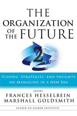 The Organization of the Future 2: Visions, Strategies, and Insights On