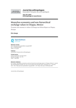 Moneyless Economics and Non-Hierarchical Exchange Values in Chiapas, Mexico Économie Sans Monnaie Et Valeurs D’Échange Non-Hiérarchiques Au Chiapas, Mexique