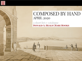 COMPOSED by HAND APRIL 2020 a Short List E-Catalogue Donald A