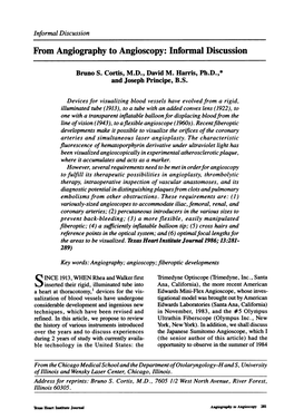 From Angiography to Angioscopy: Informal Discussion