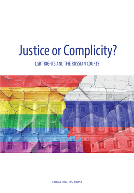 Justice Or Complicity? LGBT RIGHTS and the RUSSIAN COURTS