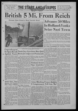 British 5 Mi. from Reich German Guns Pound a Road Outside Brest Advance 50 Miles in Holland;Yanks Seize Nazi Town