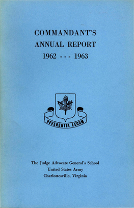 Commandant's Annual Report, 1962-1963