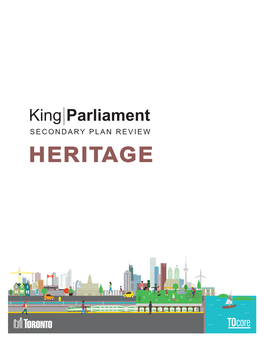 King Parliament Secondary Plan Review: Heritage