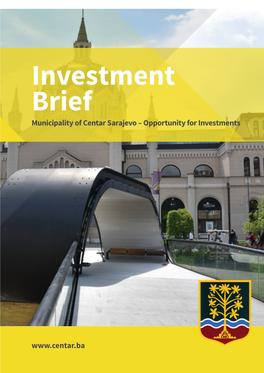 Investment Brief Municipality of Centar Sarajevo – Opportunity for Investments