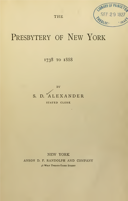 The Presbytery of New York, 1738 to 1888