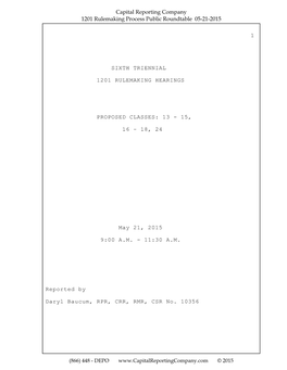 Capital Reporting Company 1201 Rulemaking Process Public Roundtable 05-21-2015