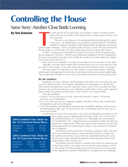 Controlling the House Same Story: Another Close Battle Looming by Tom Schuman He 2006 General Election Takes Place on November 7