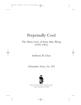 Perpetually Cool: the Many Lives of Anna May Wong, 1905-1961
