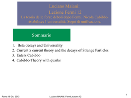 Sommario Luciano Maiani: . Lezione Fermi 12