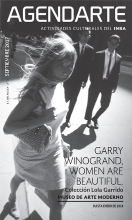 GARRY WINOGRAND, WOMEN ARE BEAUTIFUL. Colección Lola Garrido MUSEO DE ARTE MODERNO