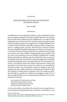 POLITICIANS WHO LOVE to SING and POLITICIANS WHO DETEST SINGING Kees Van Dijk Introduction It Is Difficult for Me to Imagine Qu