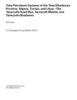 Total Petroleum Systems of the Trias/Ghadames Province, Algeria, Tunisia, and Libya—The Tanezzuft-Oued Mya, Tanezzuft-Melrhir, and Tanezzuft-Ghadames