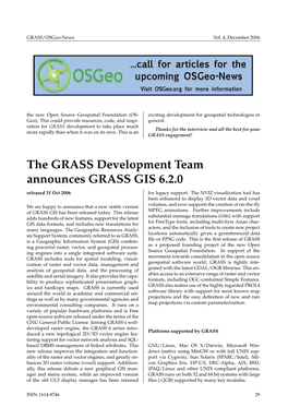 The GRASS Development Team Announces GRASS GIS 6.2.0 Released 31 Oct 2006 for Legacy Support