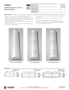 Tirana TYPE Vandal Resistant Linear Sconce ARRA PROJECT/LOCATION Decorative Bands Compliant