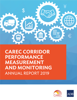 CAREC Corridor Performance Measurement and Monitoring Annual Report 2019