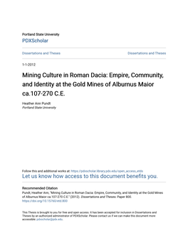 Mining Culture in Roman Dacia: Empire, Community, and Identity at the Gold Mines of Alburnus Maior Ca.107-270 C.E