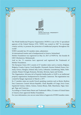 The World Intellectual Property Organization (WIPO) Is One of the 15 Specialized Agencies of the United Nations (UN)