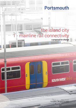 Mainline Rail Connectivity. Portsmouth, the Island City. R2