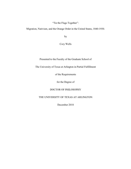 “Tie the Flags Together”: Migration, Nativism, and the Orange Order in the United States, 1840-1930 Cory Wells