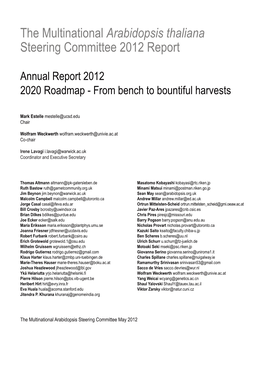 The Multinational Arabidopsis Thaliana Steering Committee 2012 Report