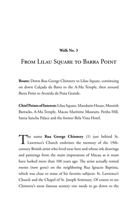 From Lilau Square to Barra Point