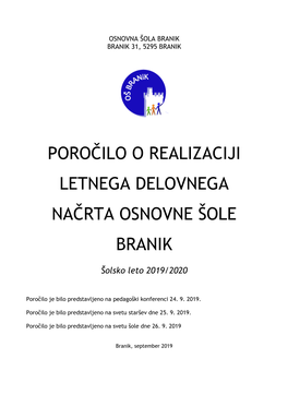 Poročilo O Realizaciji Letnega Delovnega Načrta Osnovne Šole Branik