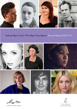 Sidney Myer Fund | the Myer Foundation Annual Report 2013–14