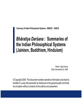 Summaries of the Indian Philosophical Systems (Jainism, Buddhism, Hinduism)