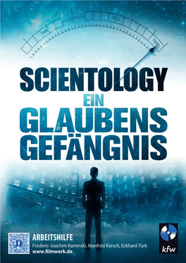 Scientology - Ein Glaubensgefängnis