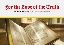 For the Love of the Truth 95 NEW THESES for OUR GENERATION