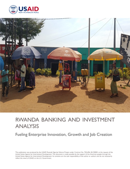 RWANDA BANKING and INVESTMENT ANALYSIS Fueling Enterprise Innovation, Growth and Job Creation