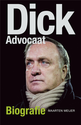 Dick Advocaat 1-272:Opmaak 1 12-04-2013 14:50 Pagina 2