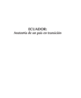 ECUADOR: Anatomía De Un País En Transición