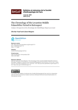 The Chronology of the Levantine Middle Palaeolithic Period in Retrospect Analyse Rétrospective De La Chronologie Du Paléolithique Moyen Au Levant