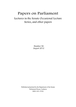 Papers on Parliament Lectures in the Senate Occasional Lecture Series, and Other Papers