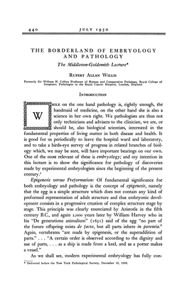 Both Embryology and Pathology Isthe Concept of Epigenesis, Namely