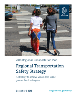 Regional Transportation Safety Strategy a Strategy to Achieve Vision Zero in the Greater Portland Region