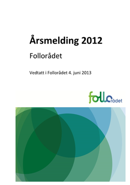 Årsmelding Og Regnskap 2012