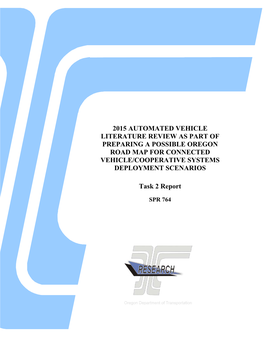 2015 Automated Vehicle Literature Review As Part of Preparing a Possible Oregon Road Map for Connected Vehicle/Cooperative Systems Deployment Scenarios