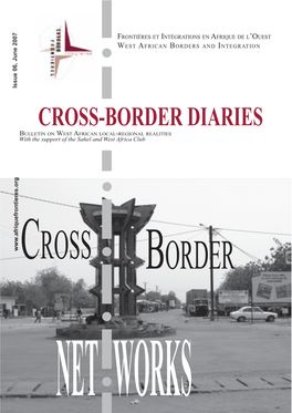 CROSS-BORDER DIARIES BULLETIN on WEST AFRICAN LOCAL-REGIONAL REALITIES with the Support of the Sahel and West Africa Club