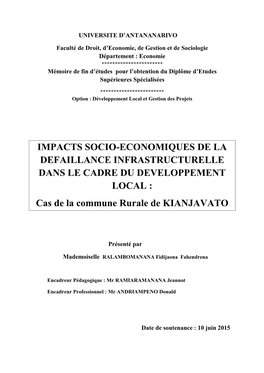 IMPACTS SOCIO-ECONOMIQUES DE LA DEFAILLANCE INFRASTRUCTURELLE DANS LE CADRE DU DEVELOPPEMENT LOCAL : Cas De La Commune Rurale De KIANJAVATO