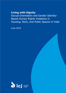 Living with Dignity Sexual Orientation and Gender Identity- Based Human Rights Violations in Housing, Work, and Public Spaces in India